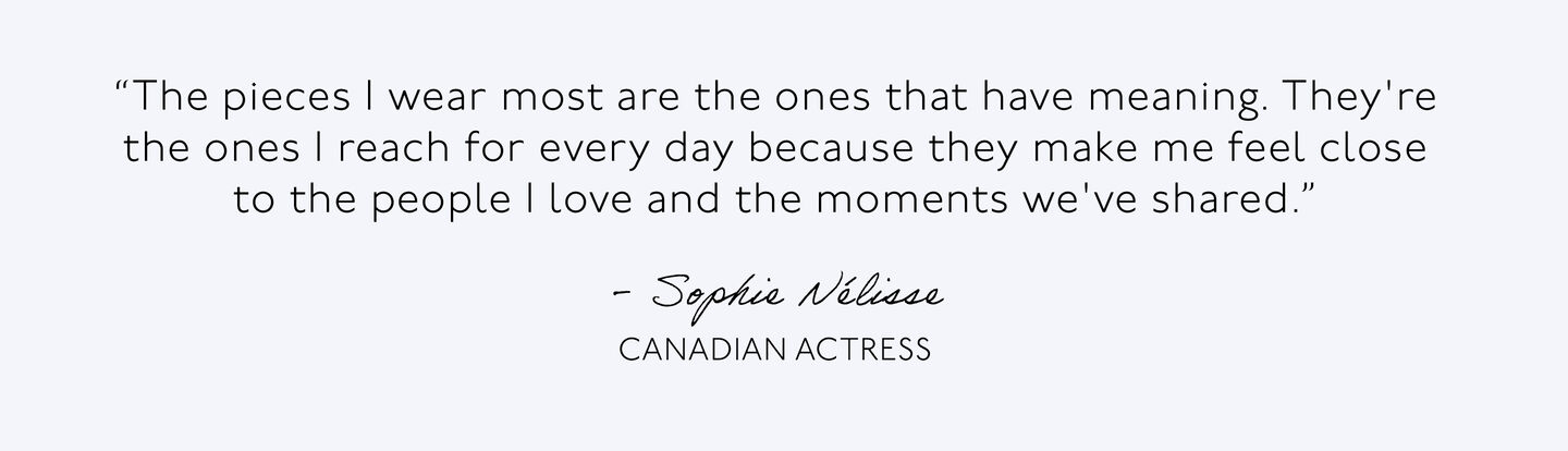 Quote from Sophie Nelisse about jewellery.