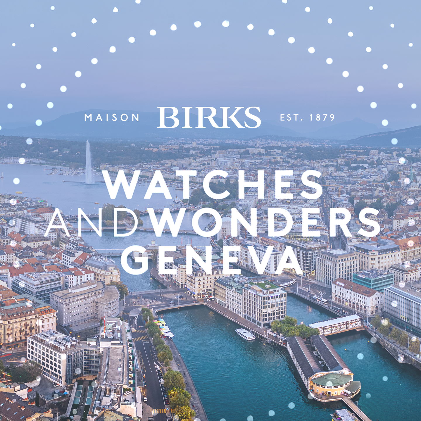 La ville de Genève avec les logo de Watches and Wonders et Maison Birks.